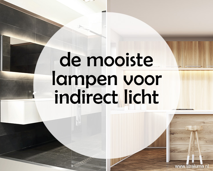 Indirecte verlichting | ideeën & inspiratie